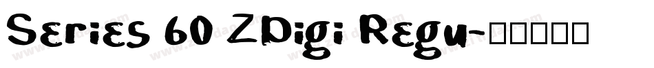 Series 60 ZDigi Regu字体转换